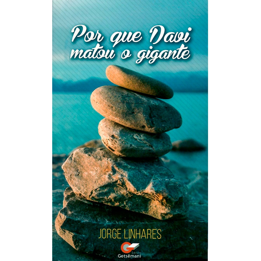 Por Que Davi Matou o Gigante | Jorge Linhares