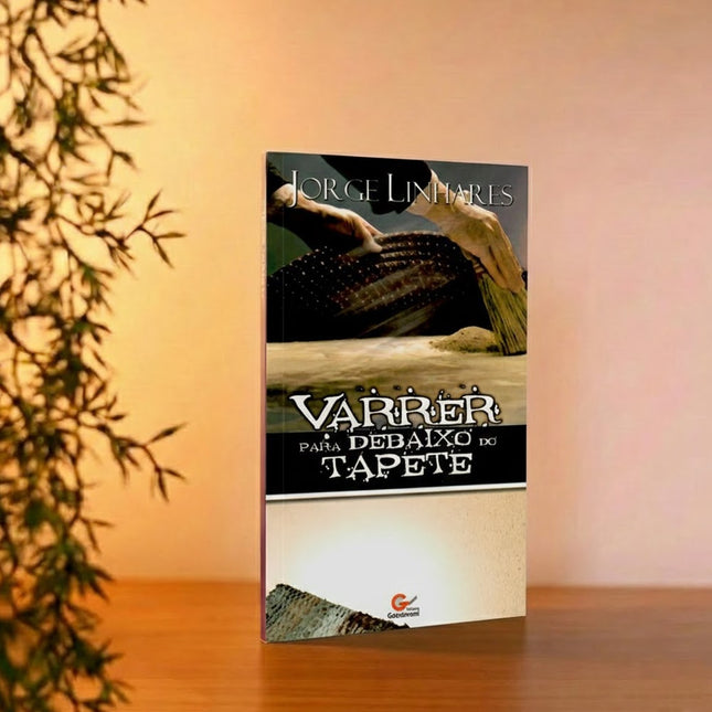 Varrer Para Debaixo do Tapete | Jorge Linhares