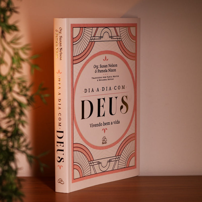 Devocional Dia a Dia Com Deus | Susan Nelson e Pamela Nixon
