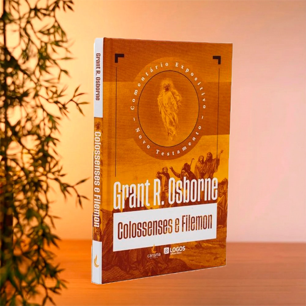 Comentário Expositivo Colossenses-Filemom | Grant R. Osborne