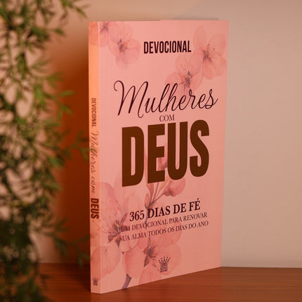 Devocional Mulheres Com Deus | 365 Dias de Fé