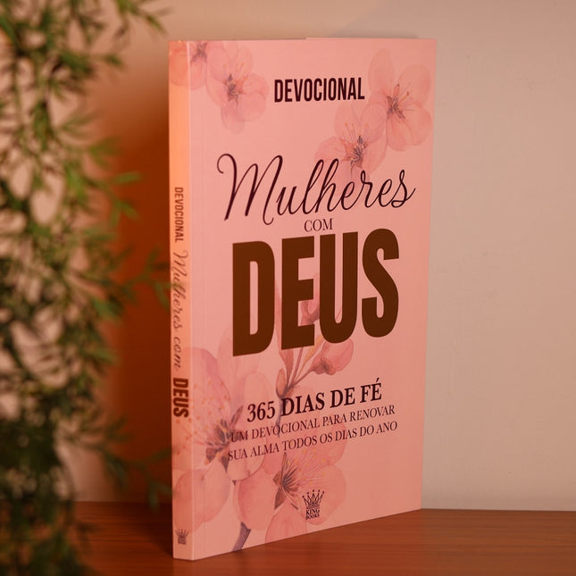 Devocional Mulheres Com Deus | 365 Dias de Fé