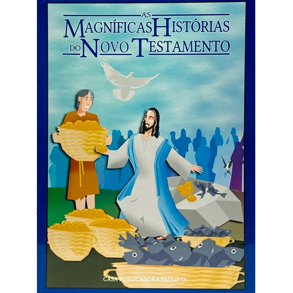As Magníficas Histórias do Velho e Novo Testamento | Capa Dura