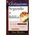 Cristianismo Segundo a Bíblia | Ron Rhodes