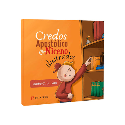 Credos Apostólico e Niceno Ilustrados | André C. B. Lima