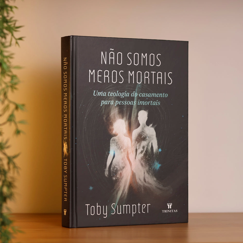 Não Somos Meros Mortais | Toby Sumpter