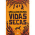 Vidas Secas | Graciliano Ramos