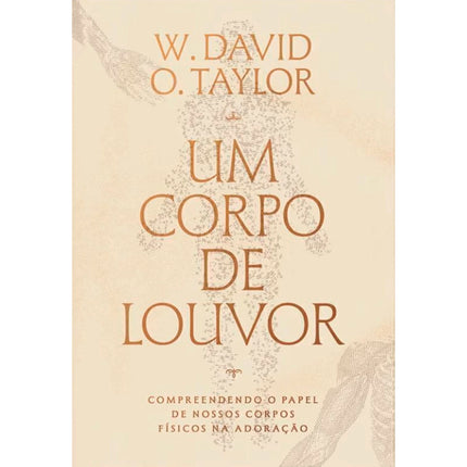 Um Corpo de Louvor | David Taylor