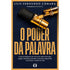 4400111 9786550477806 O Poder da Palavra | Luis Fernando Câmara