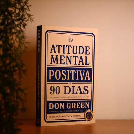Atitude Mental Positiva Em 90 Dias | Don Green