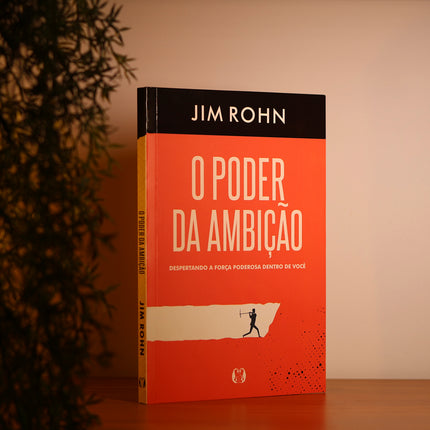 O Poder da Ambição | Jim Rohn