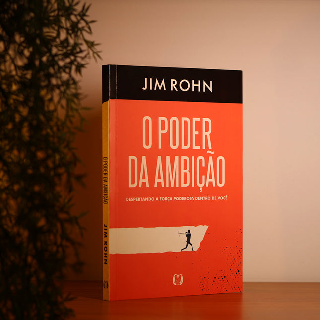 O Poder da Ambição | Jim Rohn