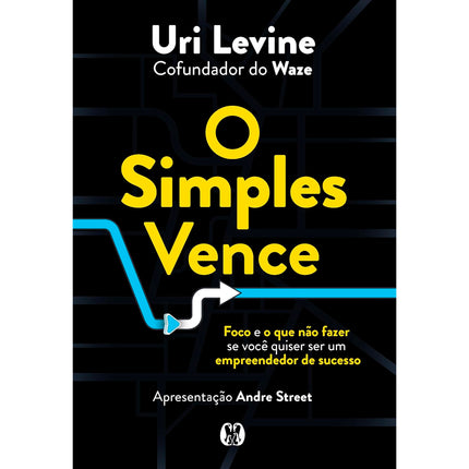 O Simples Vence | Uri Lavine