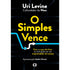 O Simples Vence | Uri Lavine
