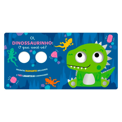 Livro Cartonado Dinossaurinho | O Que Você Vê?