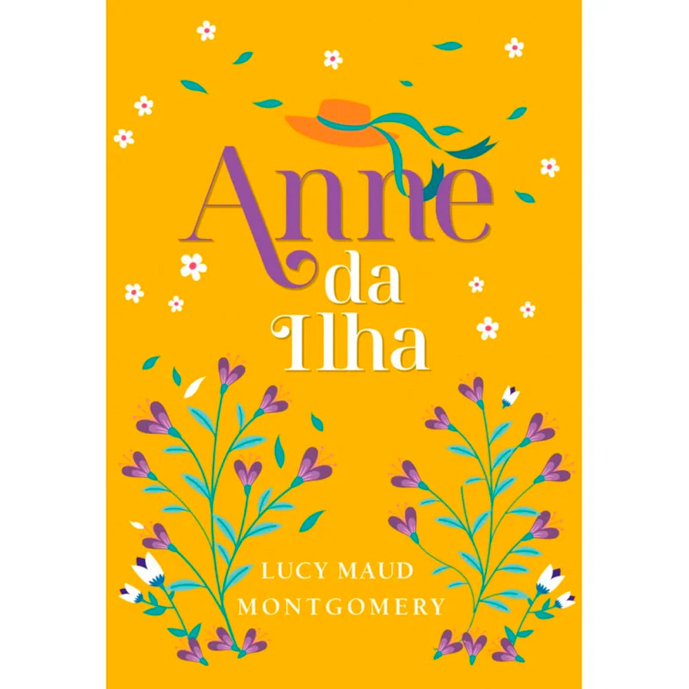 Anne da Ilha | Lucy Maud Montgomery | Edição Luxo