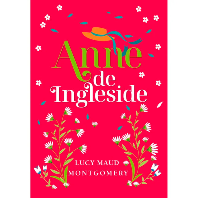 Anne de Ingleside | Lucy Maud Montgomery | Edição Luxo