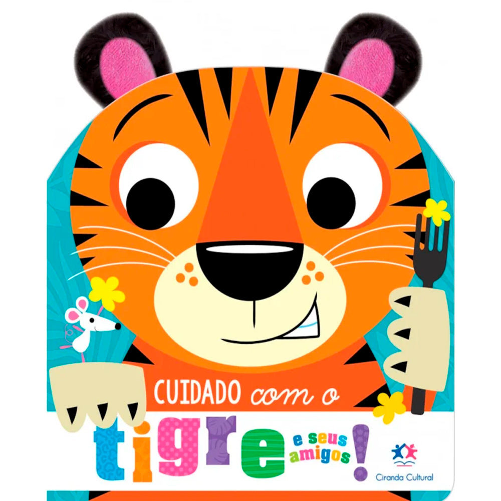Cuidado Com o Tigre e Seus Amigos | Orelhinas de Pelúcia