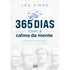365 Dias Com a Calma da Mente | Léo Simão