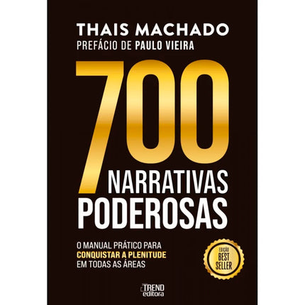 700 Narrativas Poderosas | Thais Machado