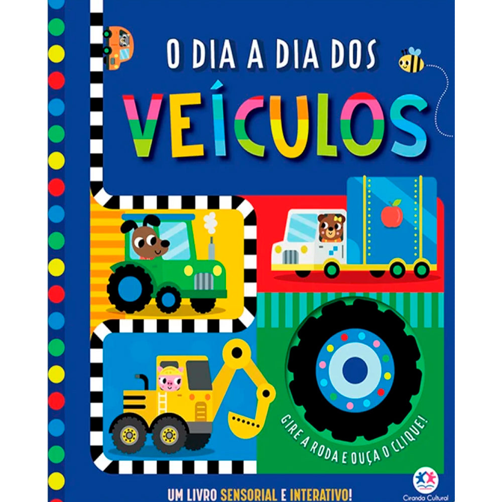 O Dia a Dia dos Veículos | Gire a Roda e Ouça o Clique