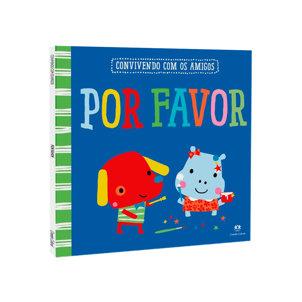 Por Favor | Convivendo Com os Amigos