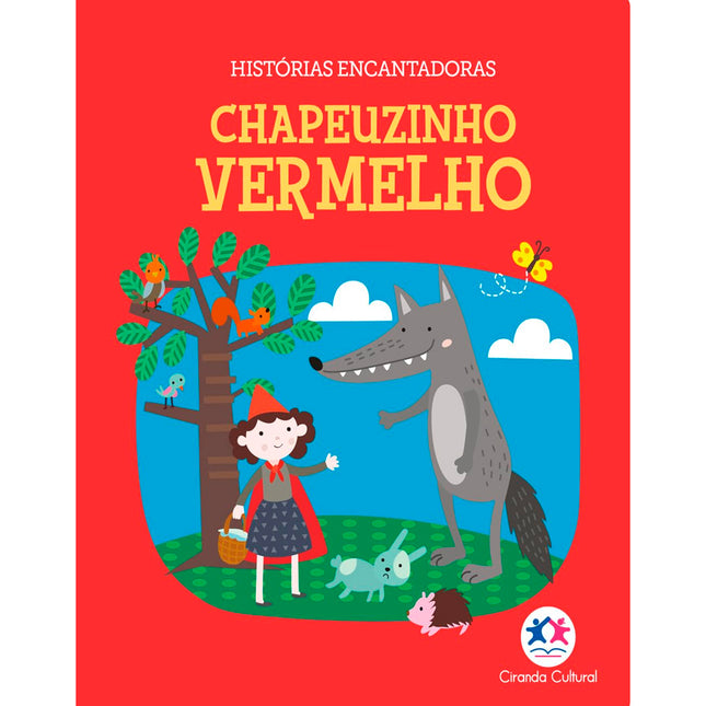 Histórias Encantadoras | Chapeuzinho Vermelho | Almofadado