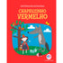 Histórias Encantadoras | Chapeuzinho Vermelho | Almofadado