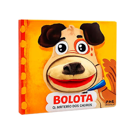 Bolota | O Mistério dos Cheiros | Livro Fantoche