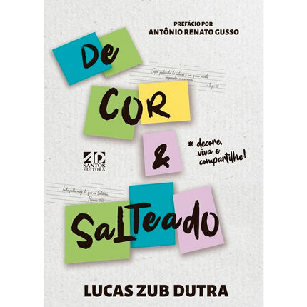 De Cor e Salteado | Lucas Zub Dutra