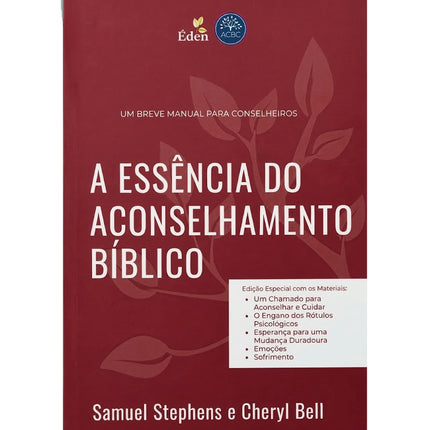 A Essência do Aconselhamento Bíblico | Samuel Stephens e Cheryl Bell
