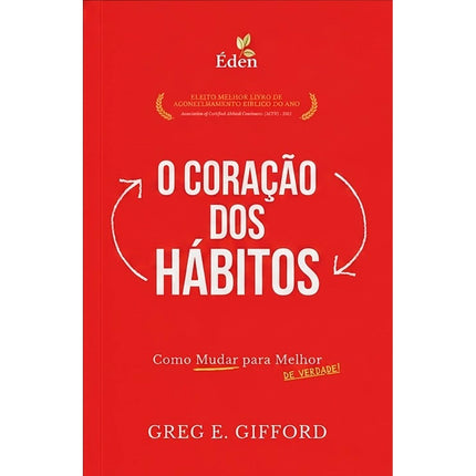 O Coração dos Hábitos | Greg E. Gifford