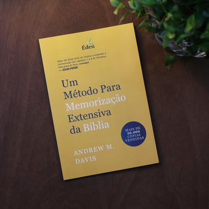 Um Método Para Memorização Extensiva da Bíblia | Andrew M. Davis