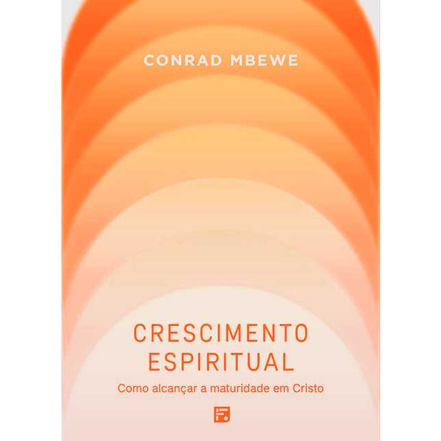Crescimento Espiritual | Conrad Mbewe