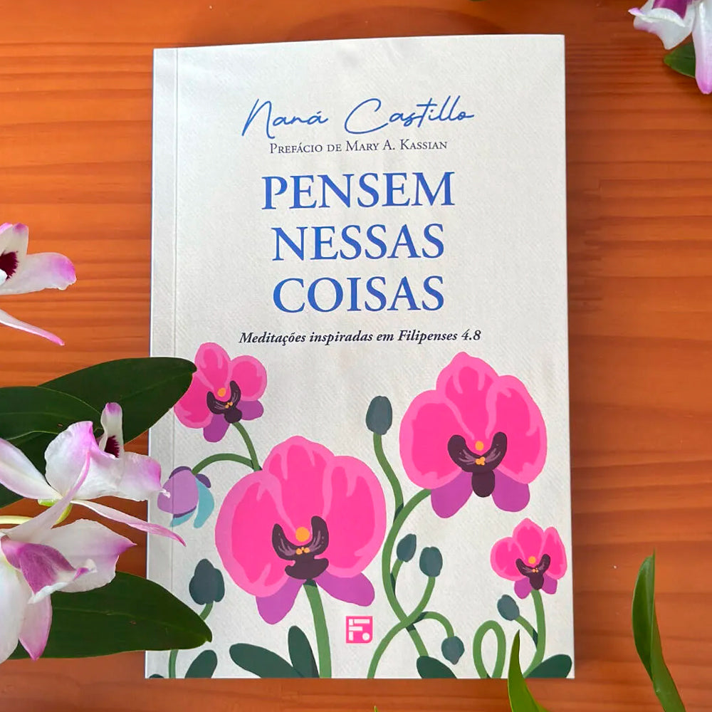 Pensem Nessas Coisas | Naná Castillo