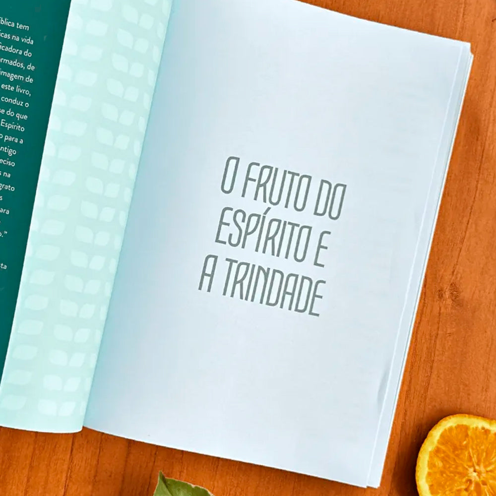 O Fruto do Espírito e a Trindade | Willian V. Orlandi