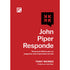 John Piper Responde | Tony Reinke