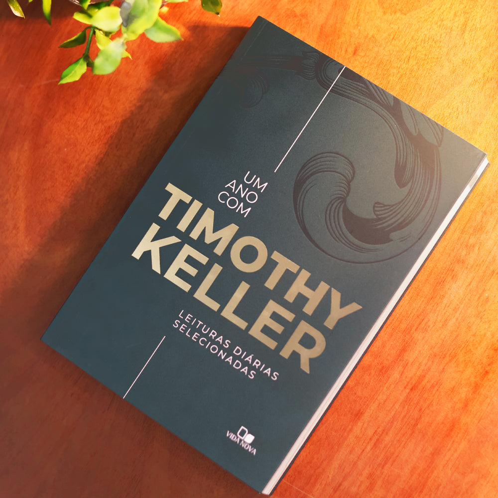 Devocional Um Ano Com Timothy Keller | Timothy Keller