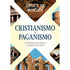Cristianismo e Paganismo | Bruce W. Winter