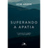 Superando a Apatia | Uche Anizor