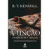 A Unção Ontem, Hoje e Amanhã | R. T. Kendall