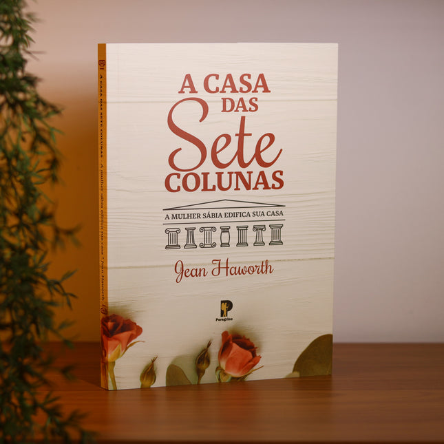 A Casa das Sete Colunas | Jean Haworth