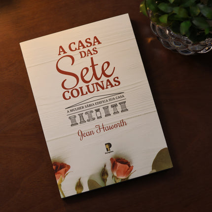 A Casa das Sete Colunas | Jean Haworth