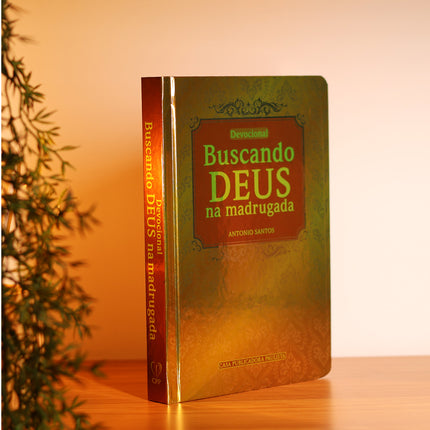 Devocional  Buscando Deus na Madrugada | Antonio Santos