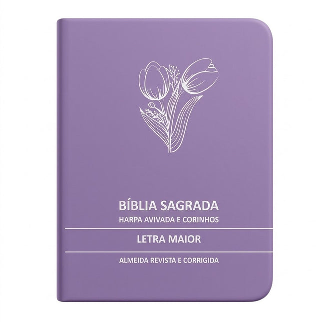 Bíblia Sagrada Tulipa Lilás Média | ARC | Letra Maior | Harpa Avivada e Corinhos | Capa Premium Luxo