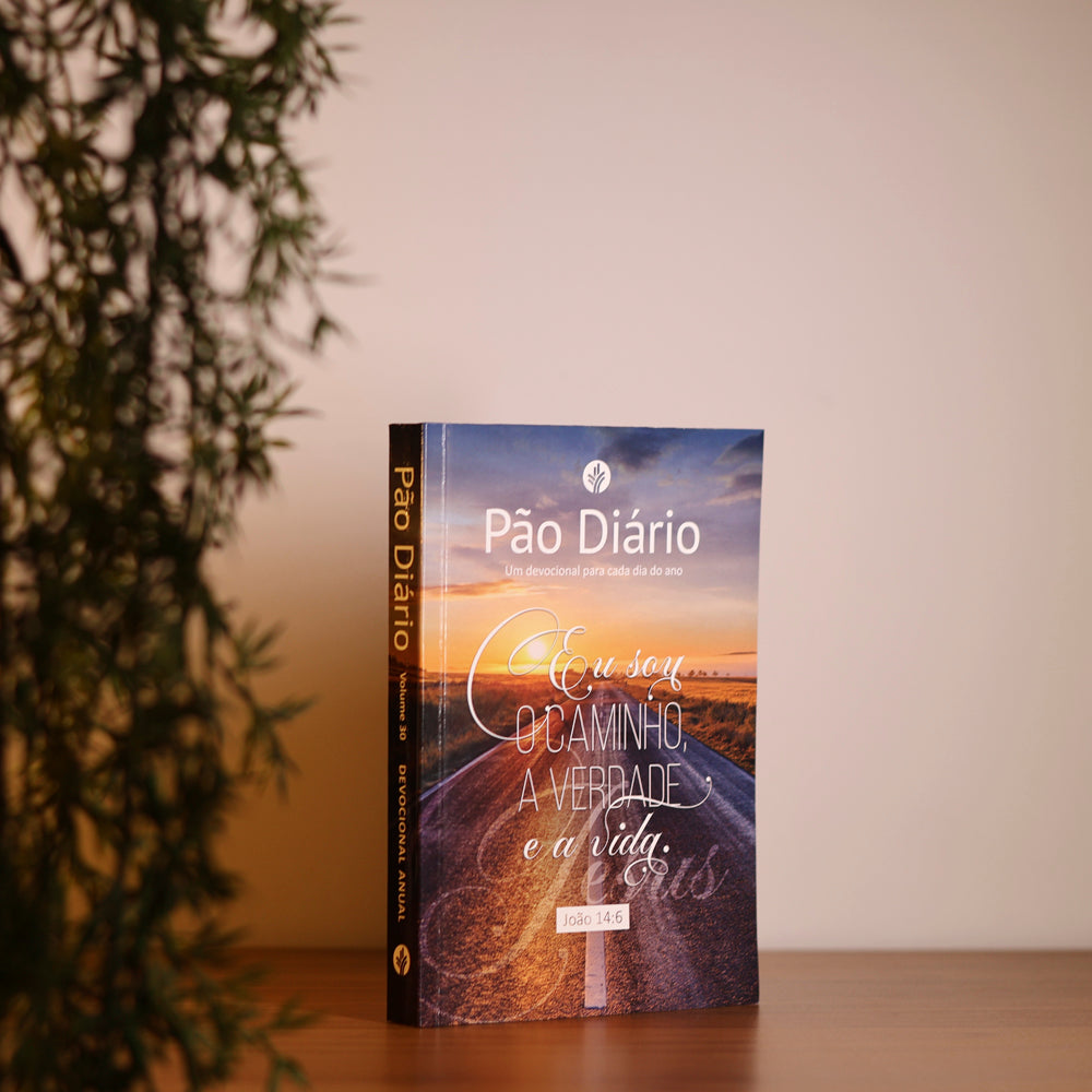 Devocional Pão Diário | Vol.30 | Eu Sou o Caminho