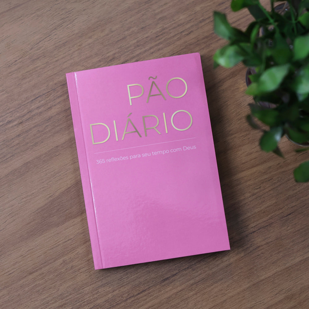 Devocional Pão Diário | Vol.30 | Rosa