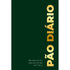 Devocional Pão Diário | Vol.30 | Verde