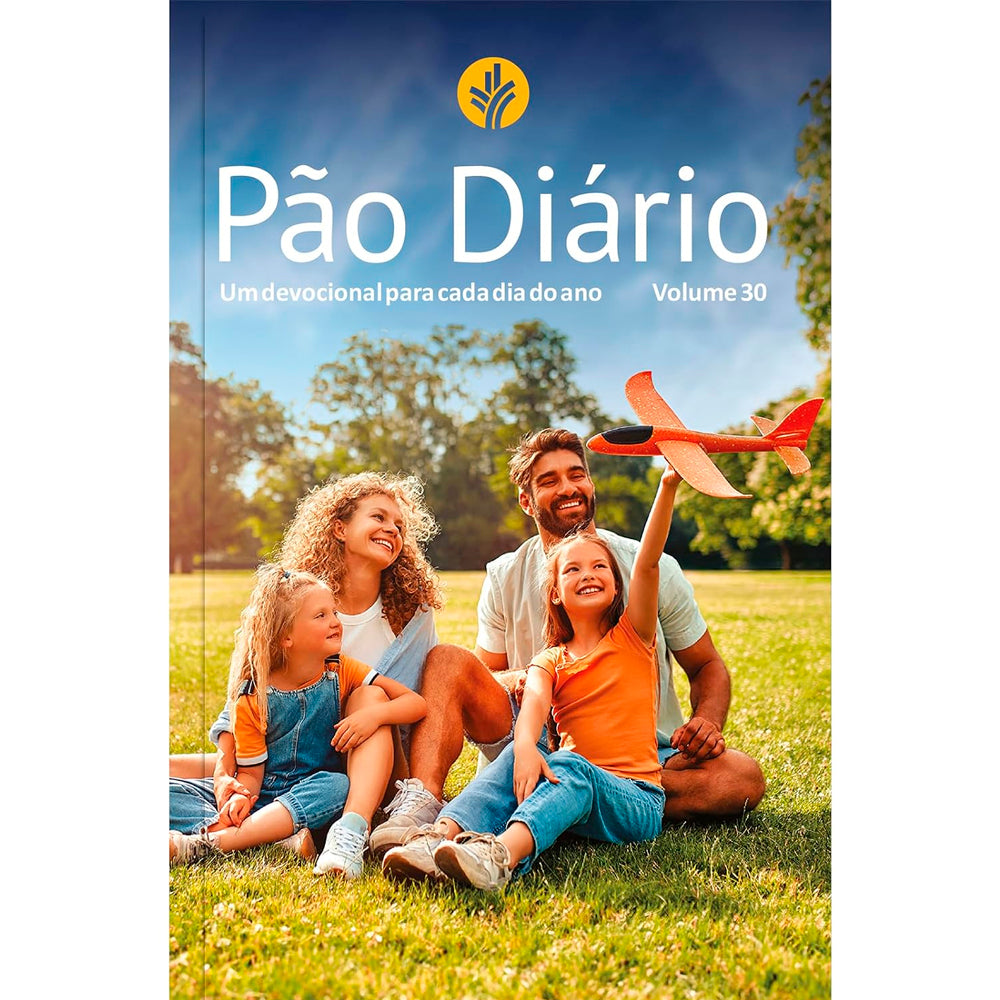 Devocional Pão Diário | Vol.30 | Letra Grande | Família