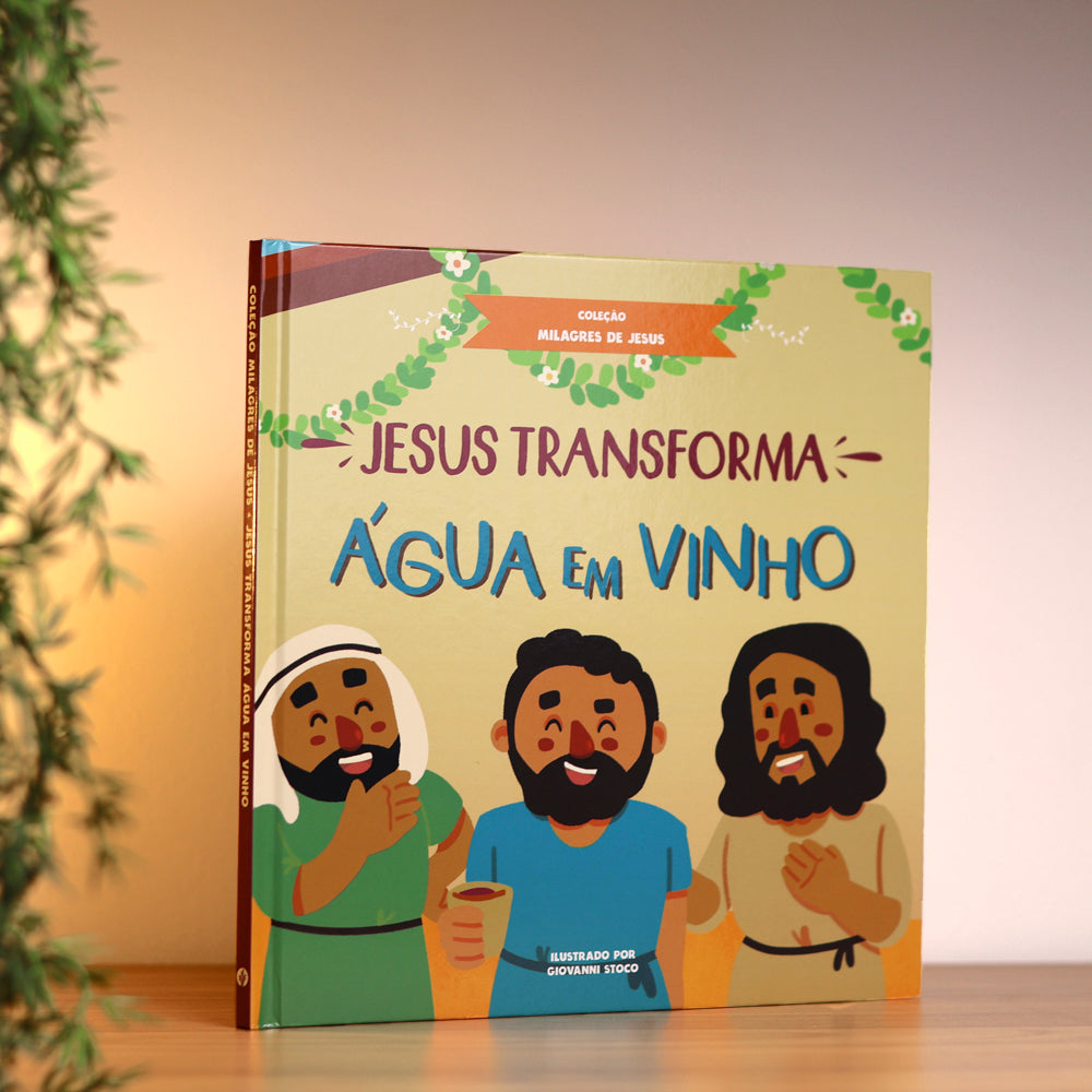 Jesus Transforma Água Em Vinho | Coleção Milagres de Jesus